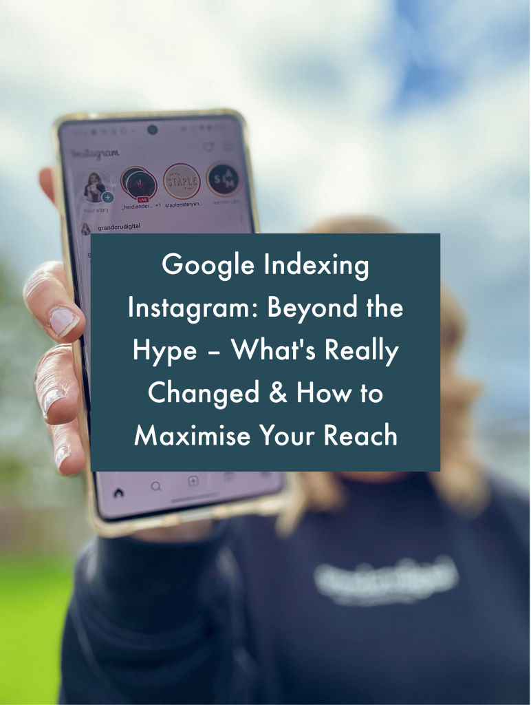 Google Indexing Instagram Beyond the Hype – What's Really Changed & How to Maximise Your Reach