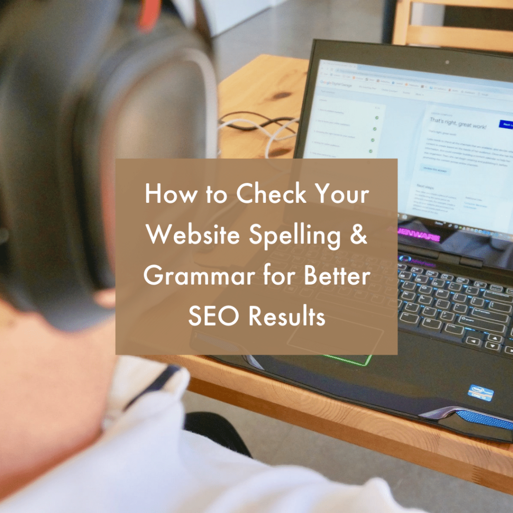 How to Check Your Website Spelling _ Grammar for Better SEO Results